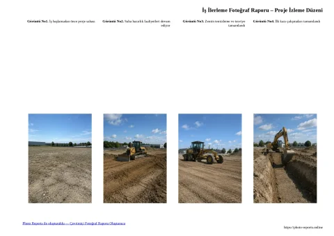 İş İlerleme Fotoğraf Raporu – Proje İzleme Düzeni
